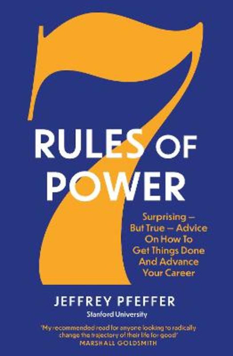7 Rules of Power by Jeffrey Pfeffer - 9781800751262