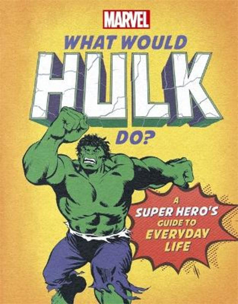 What Would Hulk Do? by Nate Rae - 9781800780309