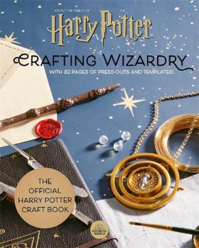 Harry Potter: Crafting Wizardry - 9781800780323