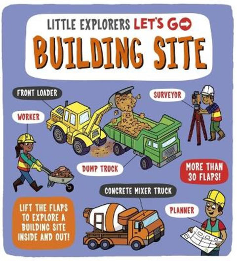Little Explorers: Let's Go! Building Site by Ben Whitehouse - 9781800782181