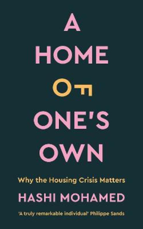 A Home of One's Own by Hashi Mohamed - 9781800811263