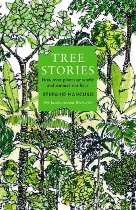 Tree Stories by Stefano Mancuso - 9781800815469