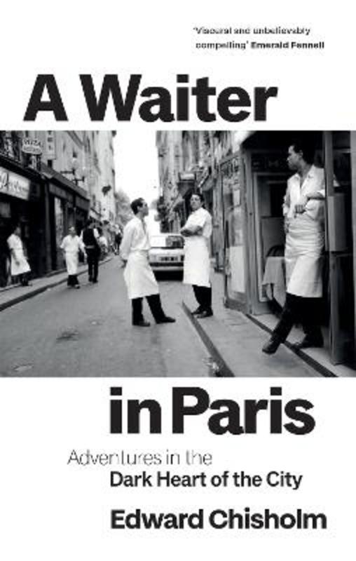 A Waiter in Paris from Edward Chisholm - Harry Hartog gift idea
