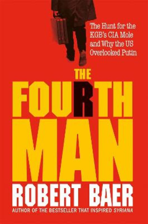 The Fourth Man by Robert Baer - 9781800960503