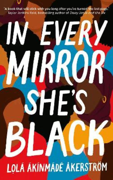 In Every Mirror She's Black by Lola Akinmade Akerstrom - 9781801108591