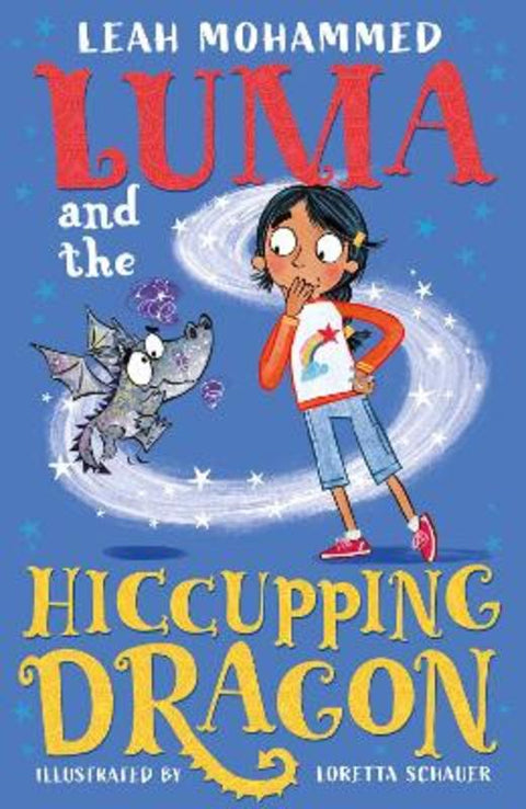 Luma and the Hiccupping Dragon by Leah Mohammed - 9781801300124