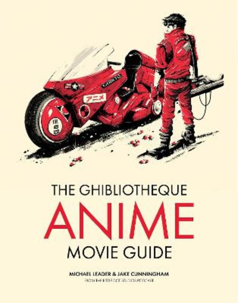The Ghibliotheque Anime Movie Guide by Michael Leader - 9781802792881