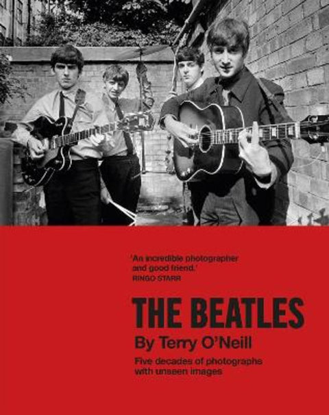 The Beatles by Terry O'Neill by Terry O'Neill - 9781802795271