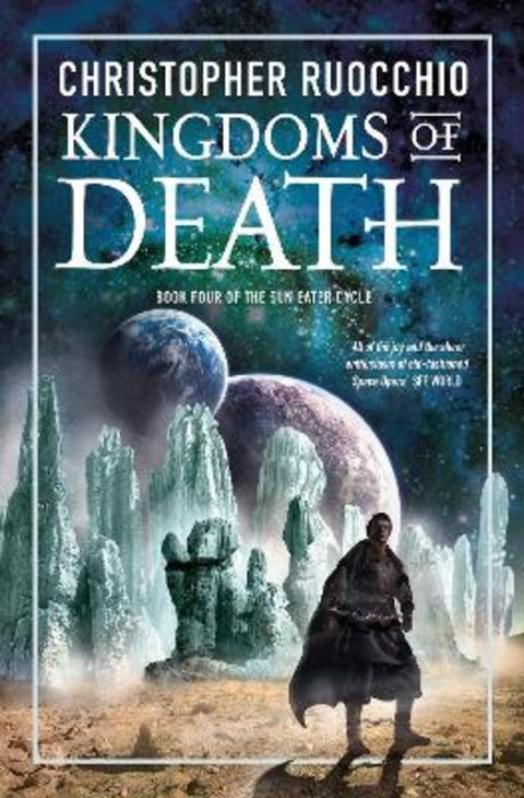 Kingdoms of Death by Christopher Ruocchio - 9781803287515