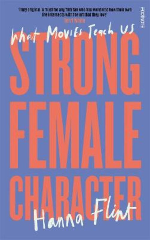 Strong Female Character by Hanna Flint - 9781804440001