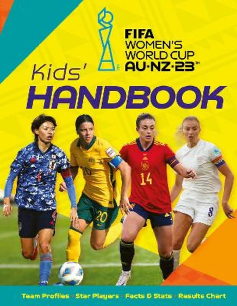 FIFA Women's World Cup Australia/New Zealand 2023: Kids' Handbook from Emily Stead - Harry Hartog gift idea