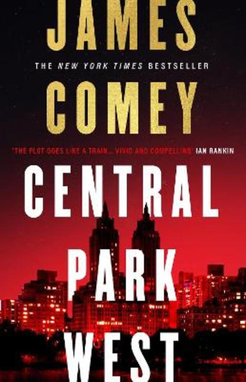 Central Park West by James Comey - 9781837932689