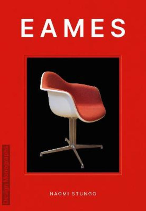 Design Monograph: Eames by Naomi Stungo - 9781838611156