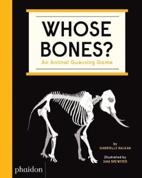 Whose Bones? by Gabrielle Balkan - 9781838661519