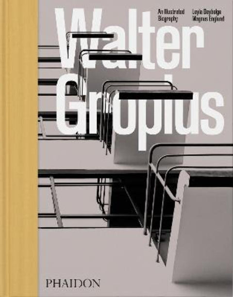 Walter Gropius by Magnus Englund - 9781838664213
