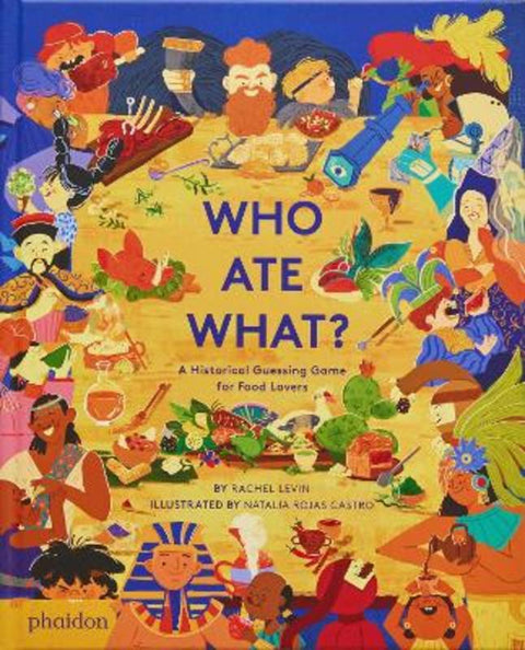 Who Ate What? by Rachel Levin - 9781838665944