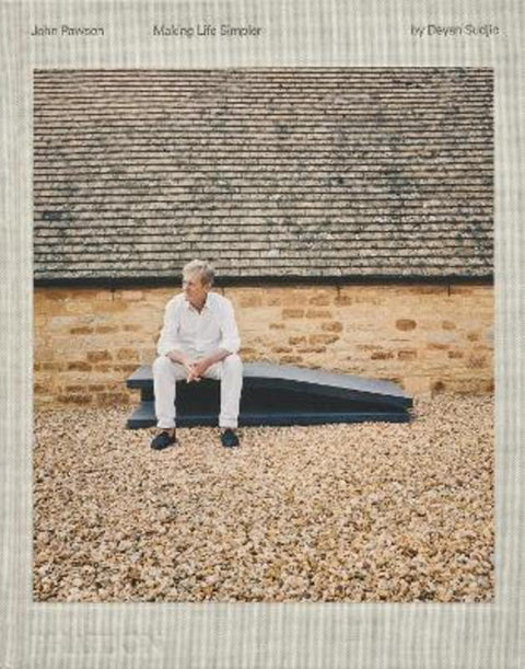 John Pawson by Deyan Sudjic - 9781838666194