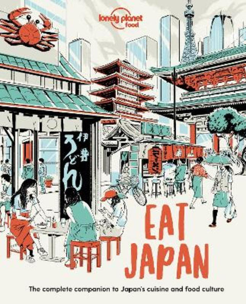 Lonely Planet Eat Japan by Food - 9781838690519