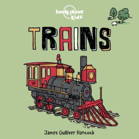 Lonely Planet Kids Trains by Lonely Planet Kids - 9781838690564