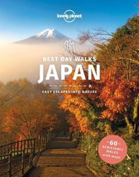 Lonely Planet Best Day Walks Japan by Lonely Planet - 9781838690779