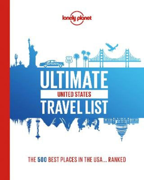 Lonely Planet Ultimate USA Travel List by Lonely Planet - 9781838694586