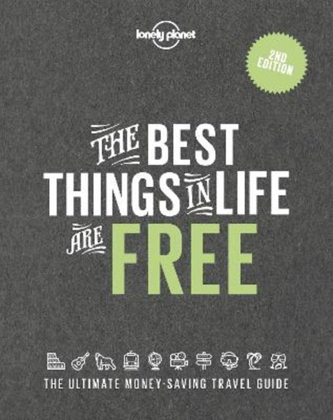 Lonely Planet The Best Things in Life are Free by Lonely Planet - 9781838694661