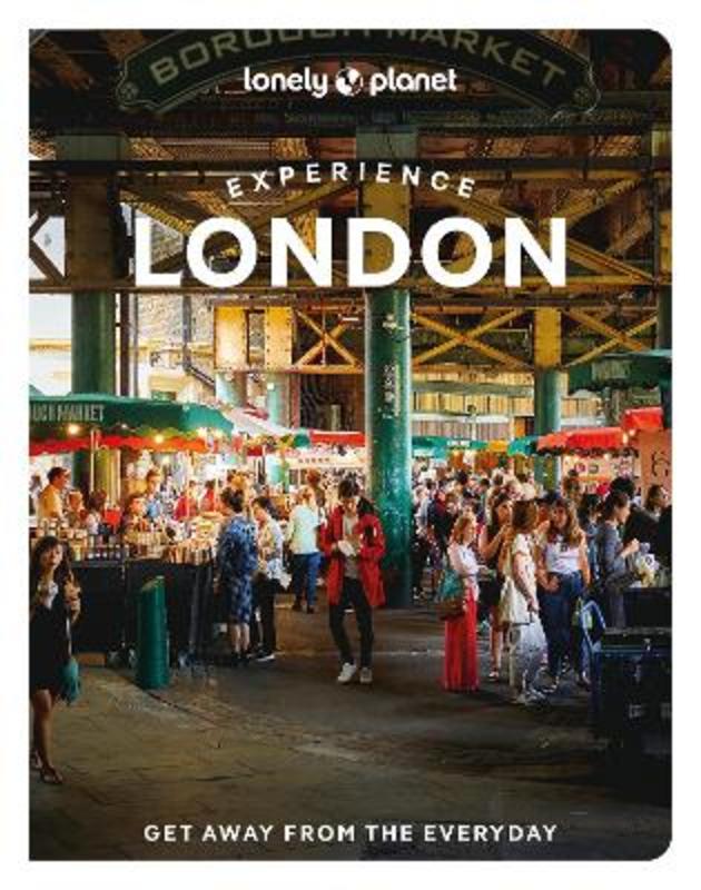 Lonely Planet Experience London by Lonely Planet - 9781838694777