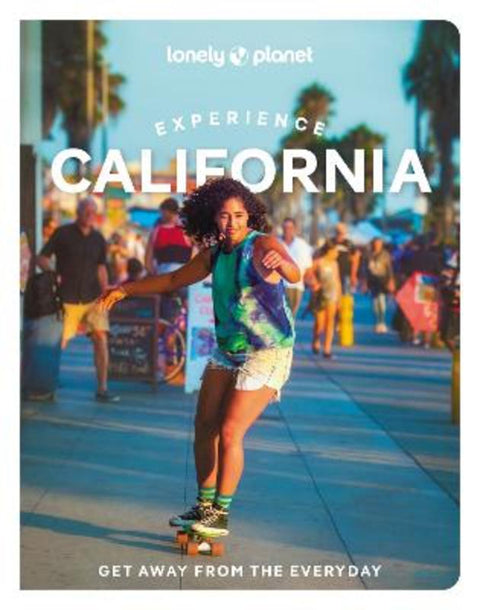 Lonely Planet Experience California by Lonely Planet - 9781838695613