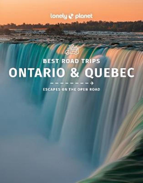Lonely Planet Best Road Trips Ontario & Quebec by Lonely Planet - 9781838695675