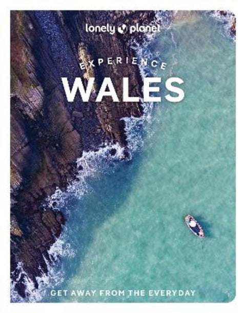 Lonely Planet Experience Wales by Lonely Planet - 9781838696153