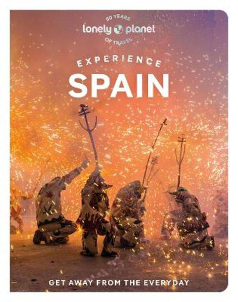 Lonely Planet Experience Spain by Lonely Planet - 9781838697662