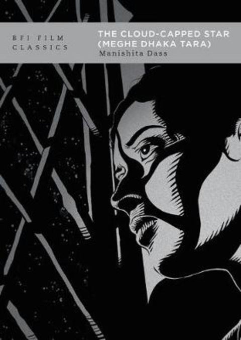 The Cloud-Capped Star (Meghe Dhaka Tara) by Manishita Dass (Royal Holloway, University of London, UK) - 9781838719999