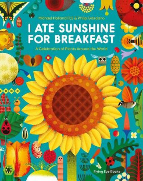 I Ate Sunshine for Breakfast by Michael Holland - 9781838740733