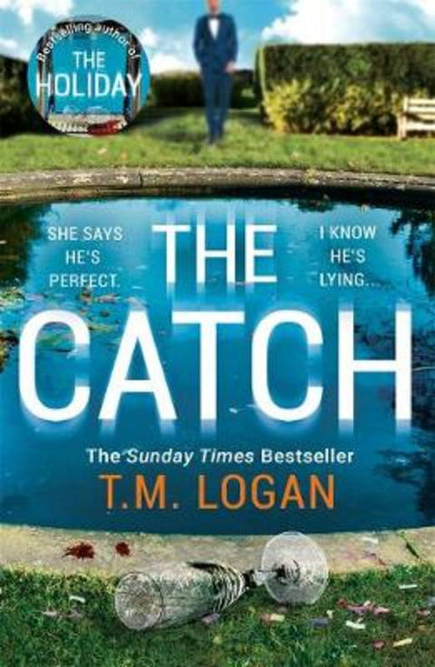 The Catch by T.M. Logan - 9781838771164