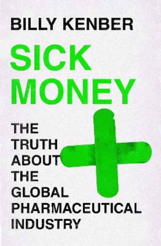 Sick Money by Billy Kenber - 9781838850265