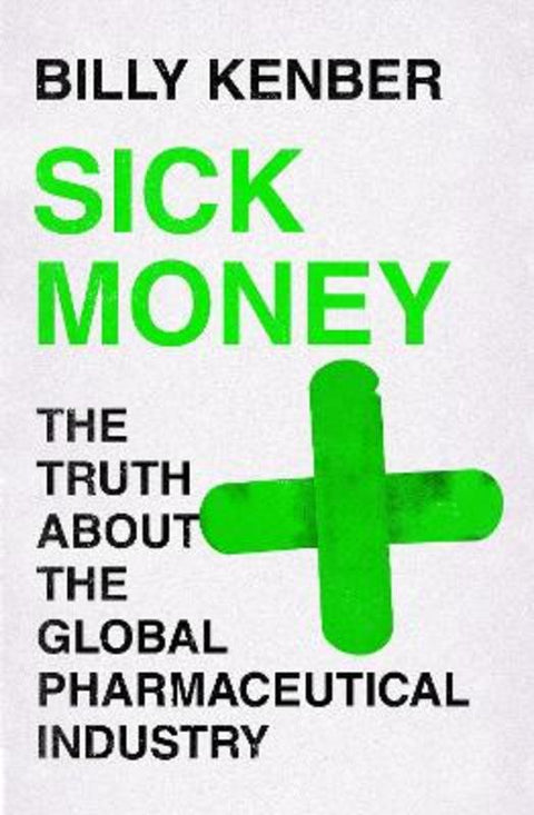 Sick Money by Billy Kenber - 9781838850265