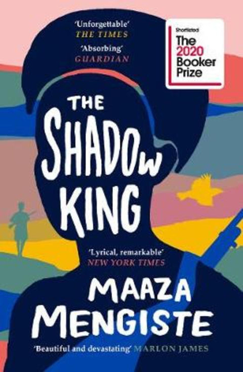 The Shadow King by Maaza Mengiste - 9781838851170