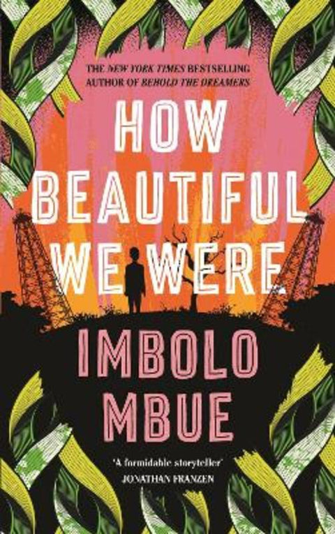 How Beautiful We Were by Imbolo Mbue - 9781838851354
