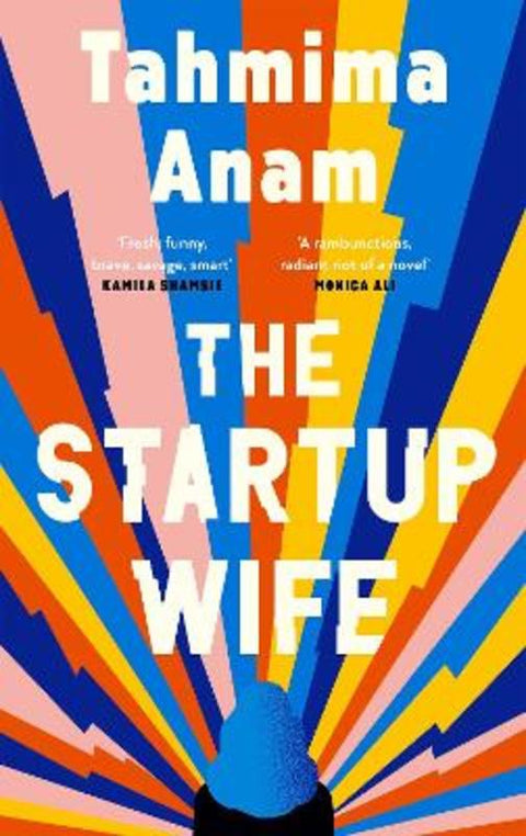 The Startup Wife by Tahmima Anam - 9781838852498