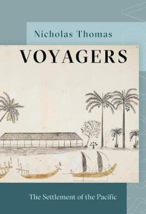 Voyagers by Nicholas Thomas - 9781838930486