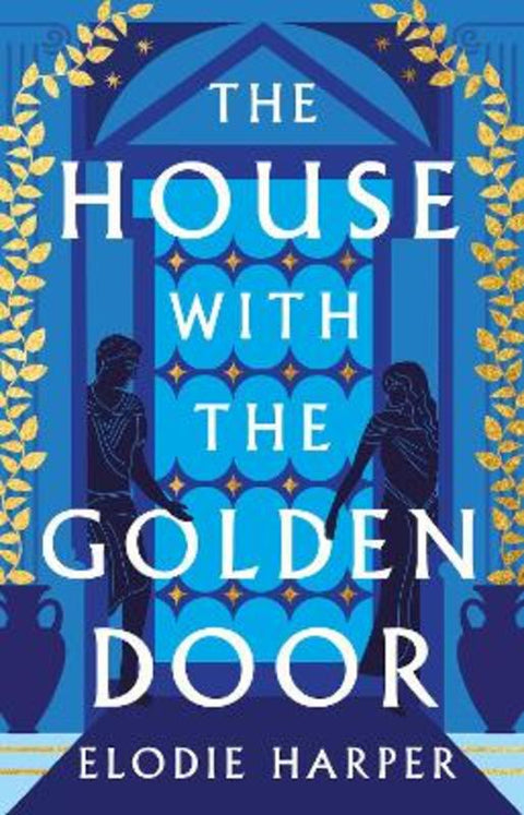 The House With the Golden Door by Elodie Harper - 9781838933586