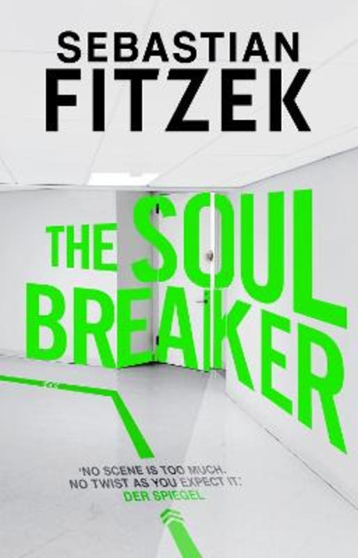 The Soul Breaker by Sebastian Fitzek - 9781838935849