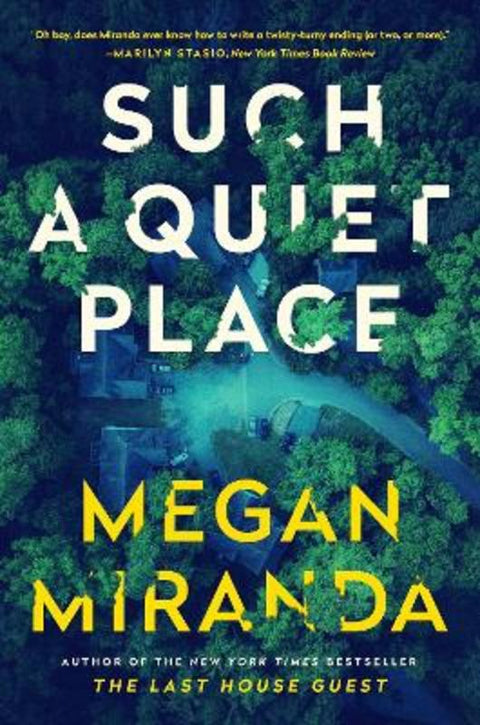 Such a Quiet Place by Megan Miranda - 9781838950774
