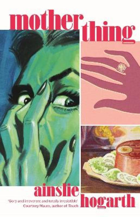 Motherthing by Ainslie Hogarth - 9781838957780