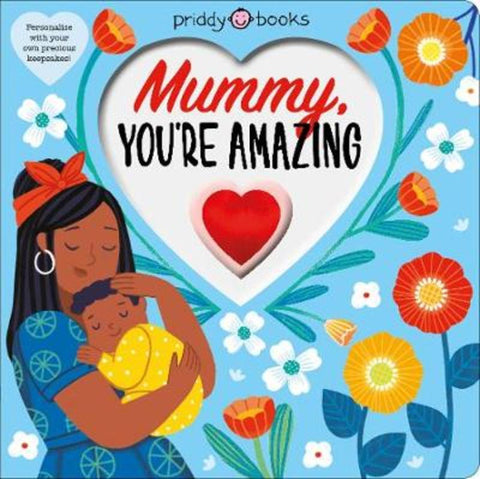Mummy, You're Amazing by Priddy Books - 9781838991005