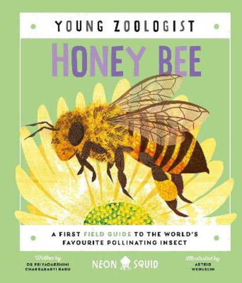 Honey Bee (Young Zoologist) by Priyadarshini Chakrabarti Basu - 9781838992712