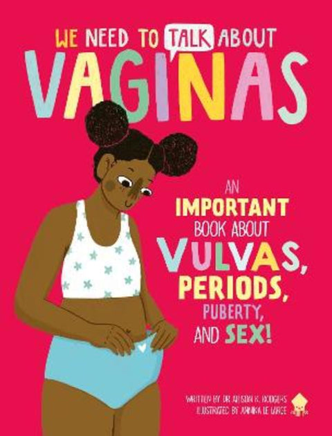 We Need to Talk About Vaginas by Dr. Allison K. Rodgers - 9781838992743