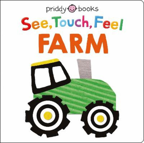See, Touch, Feel: Farm by Priddy Books - 9781838992989