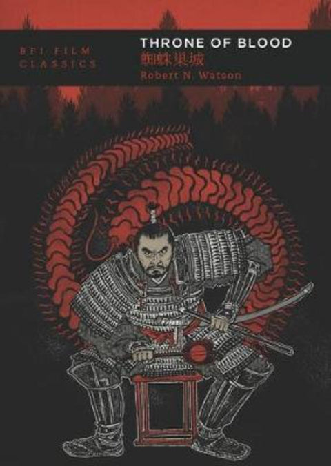 Throne of Blood by Robert N. Watson (University of California, Los Angeles, USA) - 9781839021879