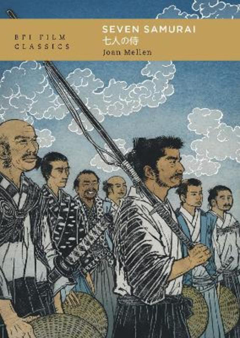 Seven Samurai by Joan Mellen (Temple University, USA) - 9781839024771